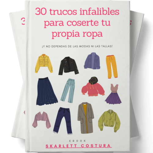 Ebook 30 Trucos para Coserte tu propia Ropa - Skarlett Costura